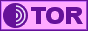 TOR - click on the version you want